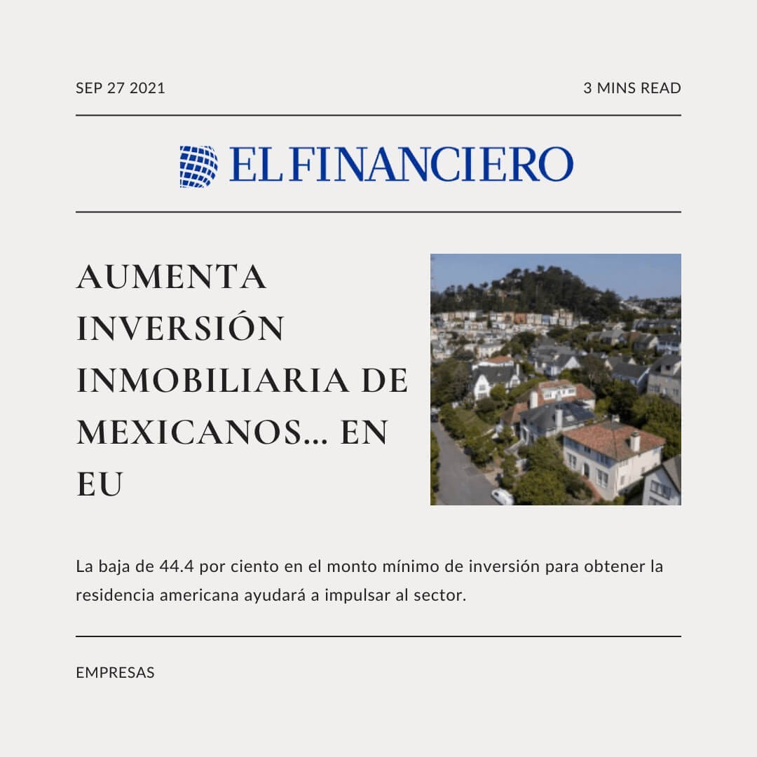 El Financiero – Aumenta inversión inmobiliaria de mexicanos… en EU