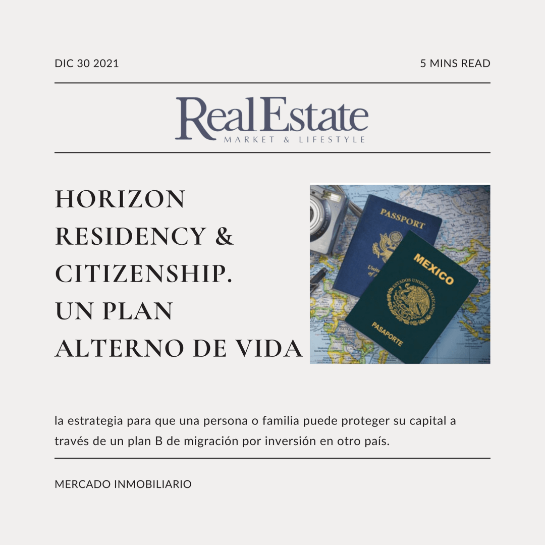 Horizon Residency & Citizenship. Un plan alterno de vida